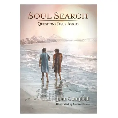 "Soul Search: Questions Jesus Asked" - "" ("Campbell Joan")(Paperback)