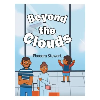 "Beyond the Clouds" - "" ("Stewart Phaedra")(Pevná vazba)