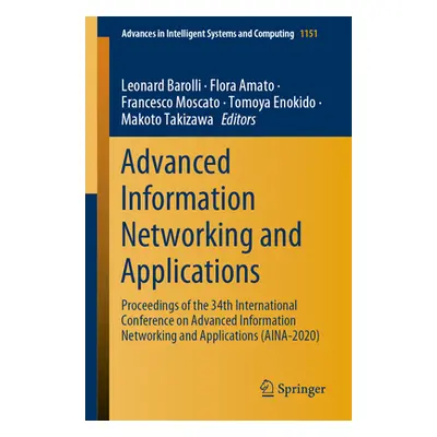 "Advanced Information Networking and Applications: Proceedings of the 34th International Confere