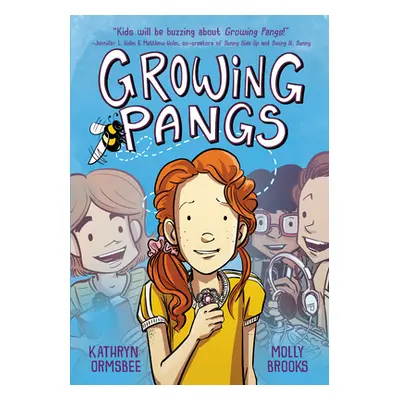 "Growing Pangs" - "" ("Ormsbee Kathryn")(Library Binding)