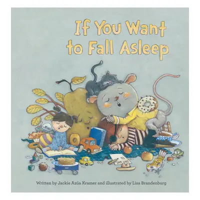 "If You Want to Fall Asleep" - "" ("Kramer Jackie Aza")(Pevná vazba)