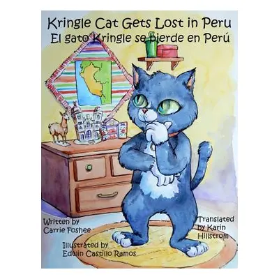 "Kringle Cat Gets Lost In Peru" - "" ("Foshee Carrie")(Pevná vazba)