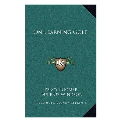 "On Learning Golf" - "" ("Boomer Percy")(Pevná vazba)