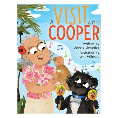 "A Visit with Cooper" - "" ("Gonzalez Debbie")(Pevná vazba)