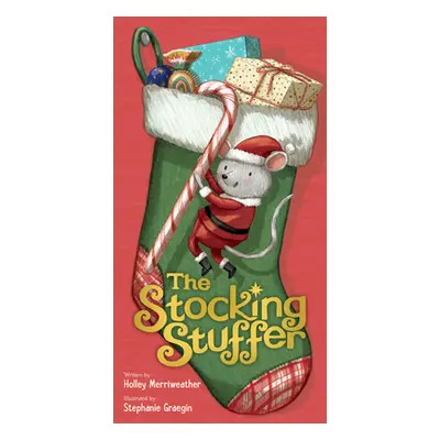 "The Stocking Stuffer" - "" ("Merriweather Holley")(Pevná vazba)