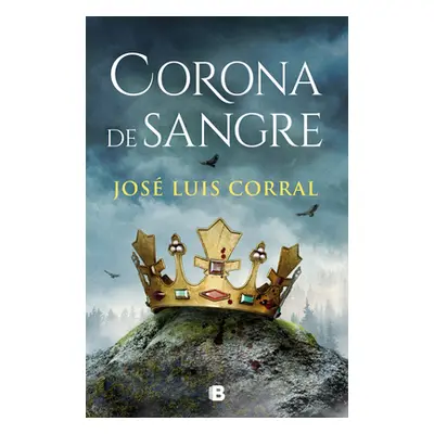 "Corona de Sangre / Blood Crown" - "" ("Corral Jos Luis")(Pevná vazba)