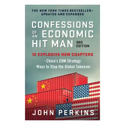 "Confessions of an Economic Hit Man, 3rd Edition" - "" ("Perkins John")(Paperback)