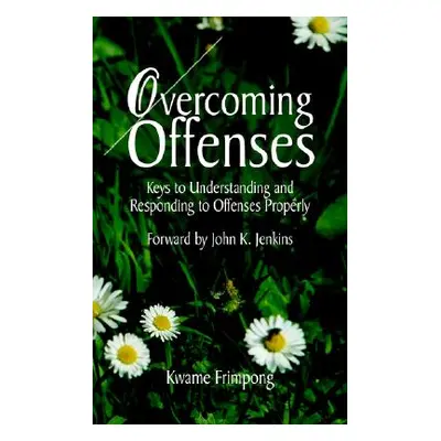 "Overcoming Offenses" - "" ("Frimpong Kwame")(Paperback)