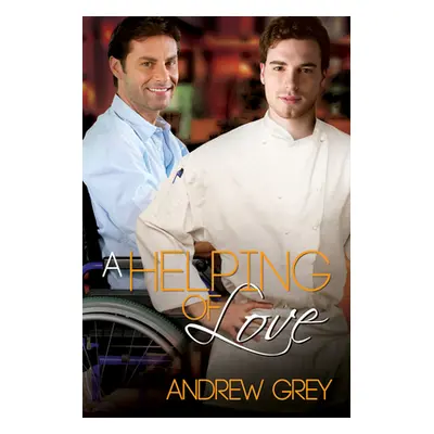 "A Helping of Love" - "" ("Grey Andrew")(Paperback)