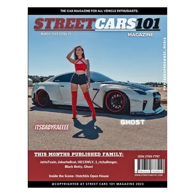 "Street Cars 101 Magazine- March 2023 Issue 23" - "" ("Magazine Street Cars 101")(Paperback)