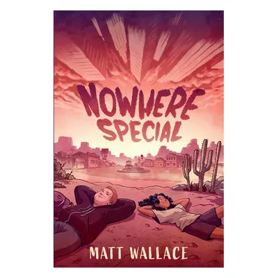 "Nowhere Special" - "" ("Wallace Matt")(Pevná vazba)