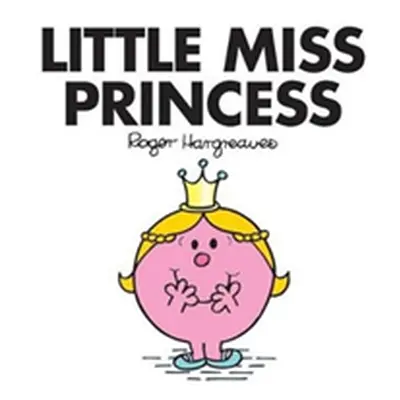 "Little Miss Princess" - "" ("Hargreaves Adam")(Paperback / softback)