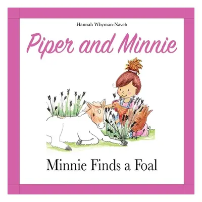 "Piper and Minnie" - "" ("Whyman-Naveh Hannah")(Paperback)