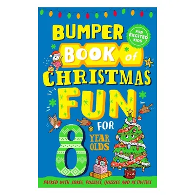 "Bumper Book of Christmas Fun for 8 Year Olds" - "" ("Li Amanda")(Paperback)