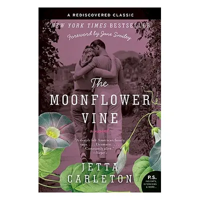 "The Moonflower Vine" - "" ("Carleton Jetta")(Paperback)