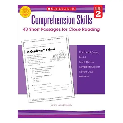 "Comprehension Skills: 40 Short Passages for Close Reading: Grade 2" - "" ("Beech Linda")(Paperb