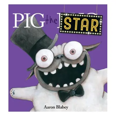 "Pig the Star" - "" ("Blabey Aaron")(Pevná vazba)