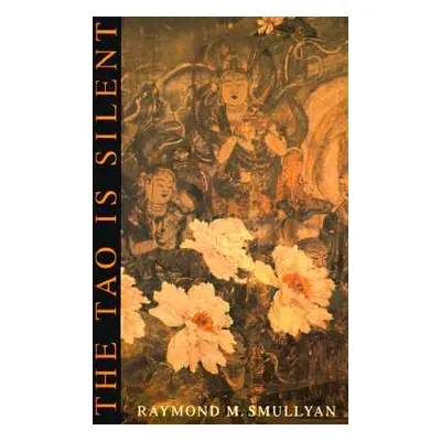 "The Tao Is Silent" - "" ("Smullyan Raymond M.")(Paperback)