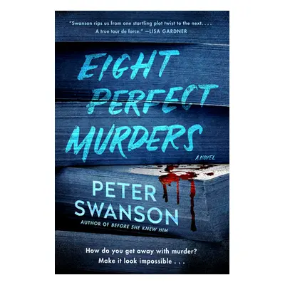 "Eight Perfect Murders" - "" ("Swanson Peter")(Paperback)