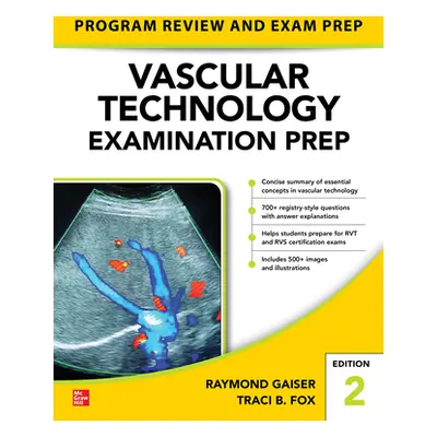 "Vascular Technology Examination Prep, Second Edition" - "" ("Fox Traci")(Paperback)