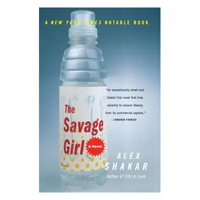 "The Savage Girl" - "" ("Shakar Alex")(Paperback)