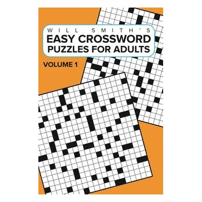 "Easy Crossword Puzzles For Adults -Volume 1" - "" ("Smith Will")(Paperback)