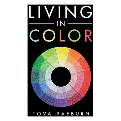 "Living in Color" - "" ("Raeburn Tova")(Paperback)