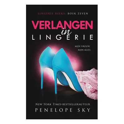 "Verlangen in lingerie" - "" ("Sky Penelope")(Paperback)