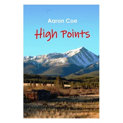 "High Points" - "" ("Coe Aaron")(Paperback)