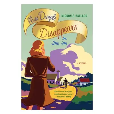 "Miss Dimple Disappears" - "" ("Ballard Mignon F.")(Paperback)