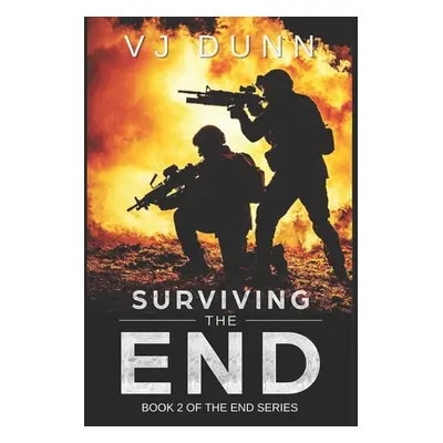 "Surviving The End" - "" ("Dunn Vj")(Paperback)