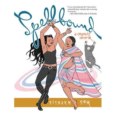 "Spellbound: A Graphic Memoir" - "" ("Som Bishakh")(Paperback)