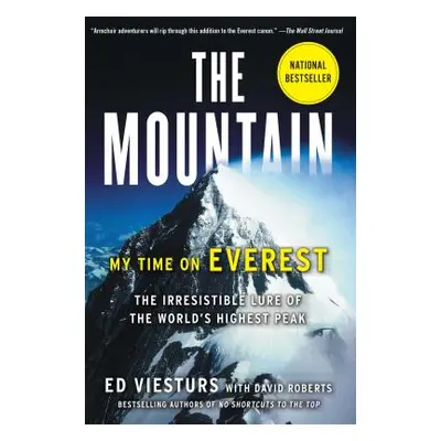 "The Mountain: My Time on Everest" - "" ("Viesturs Ed")(Paperback)