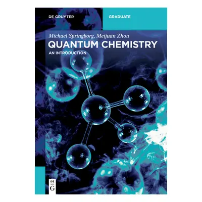 "Quantum Chemistry: An Introduction" - "" ("Springborg Michael")(Paperback)