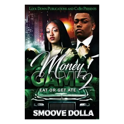 "Money Game 2" - "" ("Dolla Smoove")(Paperback)