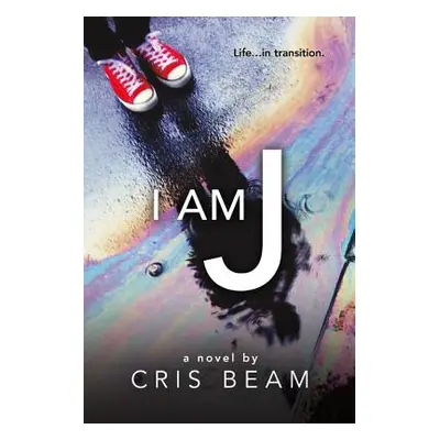 "I Am J" - "" ("Beam Cris")(Paperback)