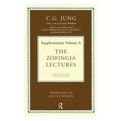 "The Zofingia Lectures: Supplementary Volume a" - "" ("Jung C. G.")(Pevná vazba)