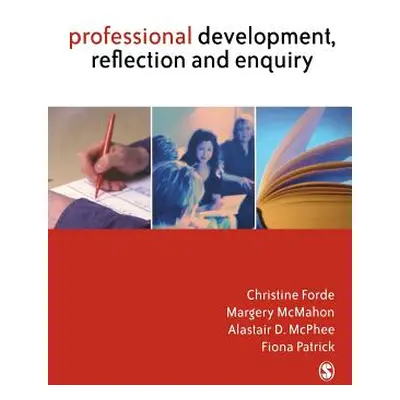 "Professional Development, Reflection and Enquiry" - "" ("Forde Christine")(Paperback)