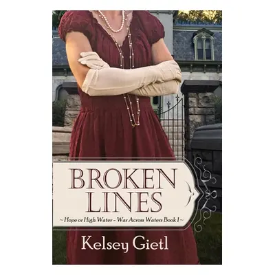 "Broken Lines" - "" ("Gietl Kelsey")(Paperback)