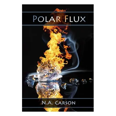 "Polar Flux" - "" ("Carson N. a.")(Paperback)