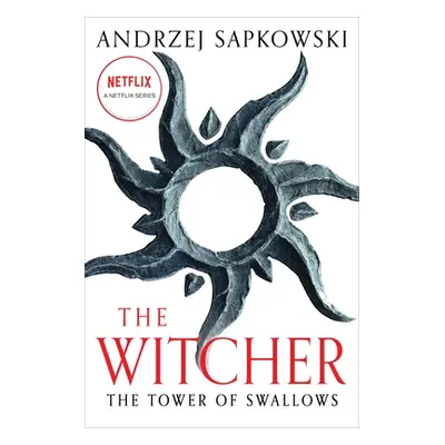 "The Tower of Swallows" - "" ("Sapkowski Andrzej")(Paperback)