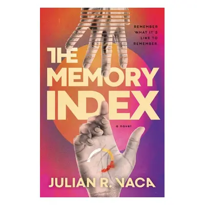 "The Memory Index" - "" ("Vaca Julian Ray")(Pevná vazba)