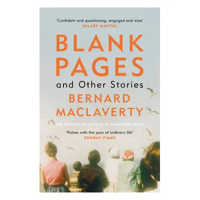 "Blank Pages and Other Stories" - "" ("MacLaverty Bernard")(Paperback / softback)