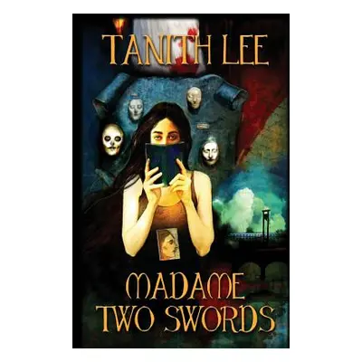 "Madame Two Swords" - "" ("Lee Tanith")(Paperback)