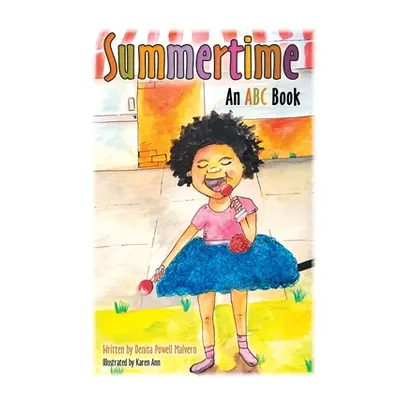 "Summertime: An Abc Book" - "" ("Malvern Denita Powell")(Pevná vazba)