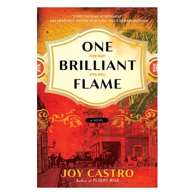 "One Brilliant Flame" - "" ("Castro Joy")(Paperback)