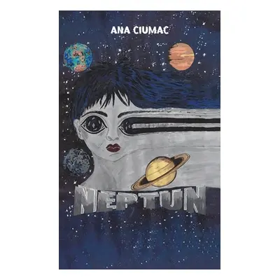 "Neptun" - "" ("Ciumac Ana")(Paperback)