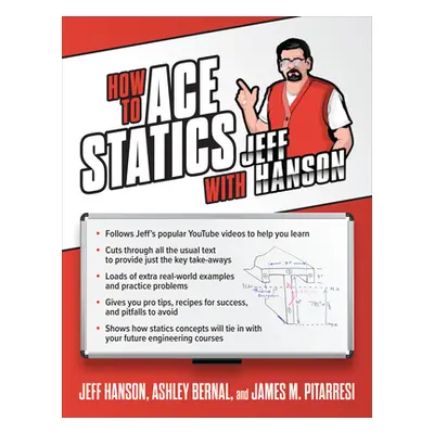 "How to Ace Statics with Jeff Hanson" - "" ("Hanson Jeff")(Paperback)