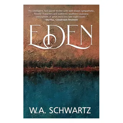 "Eden" - "" ("Schwartz W. A.")(Paperback)