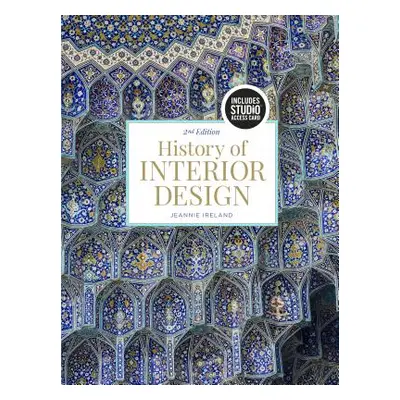 "History of Interior Design" - "Bundle Book + Studio Access Card" ("Ireland Jeannie (Missouri St